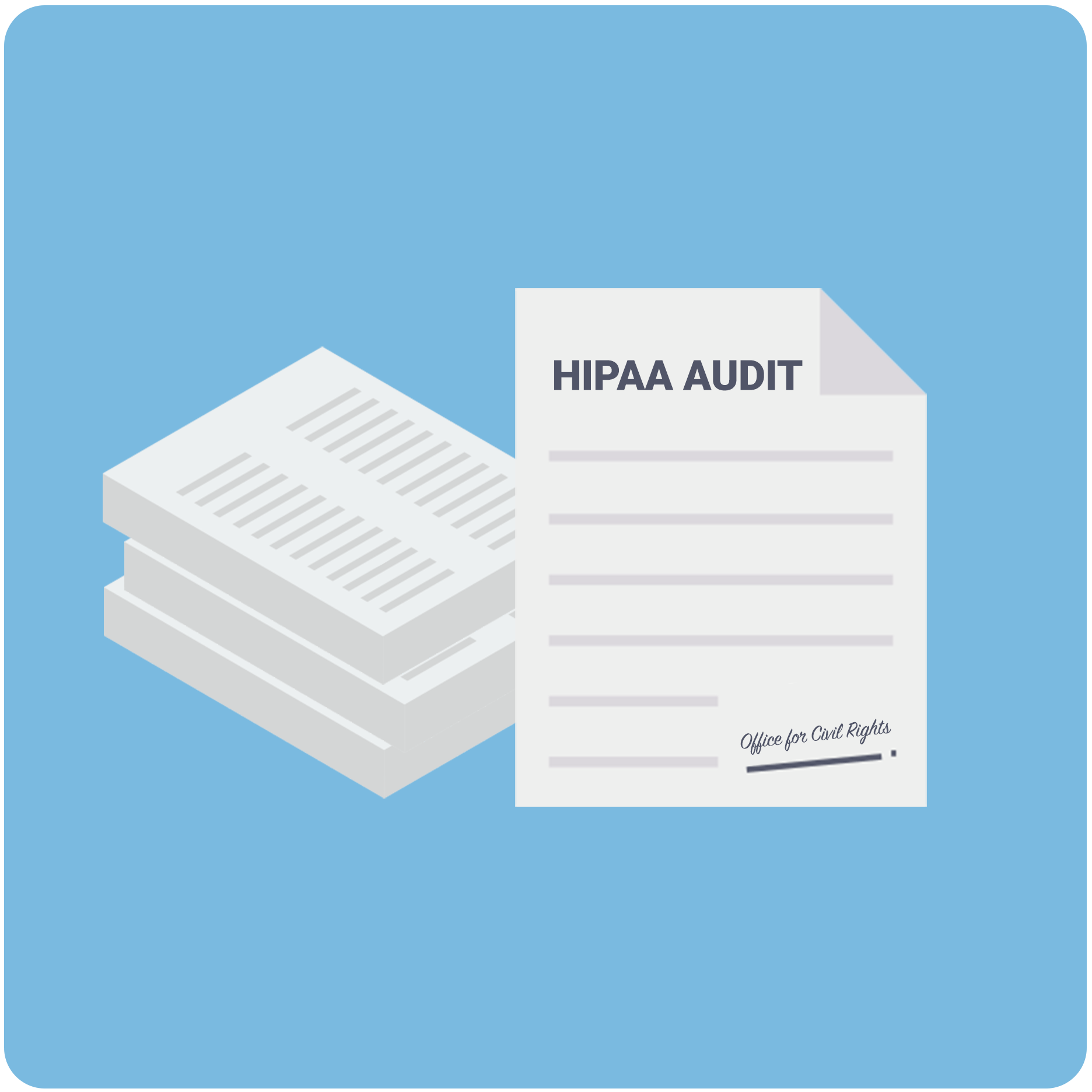 Top 6 Ways to Be Prepared for a HIPAA Audit