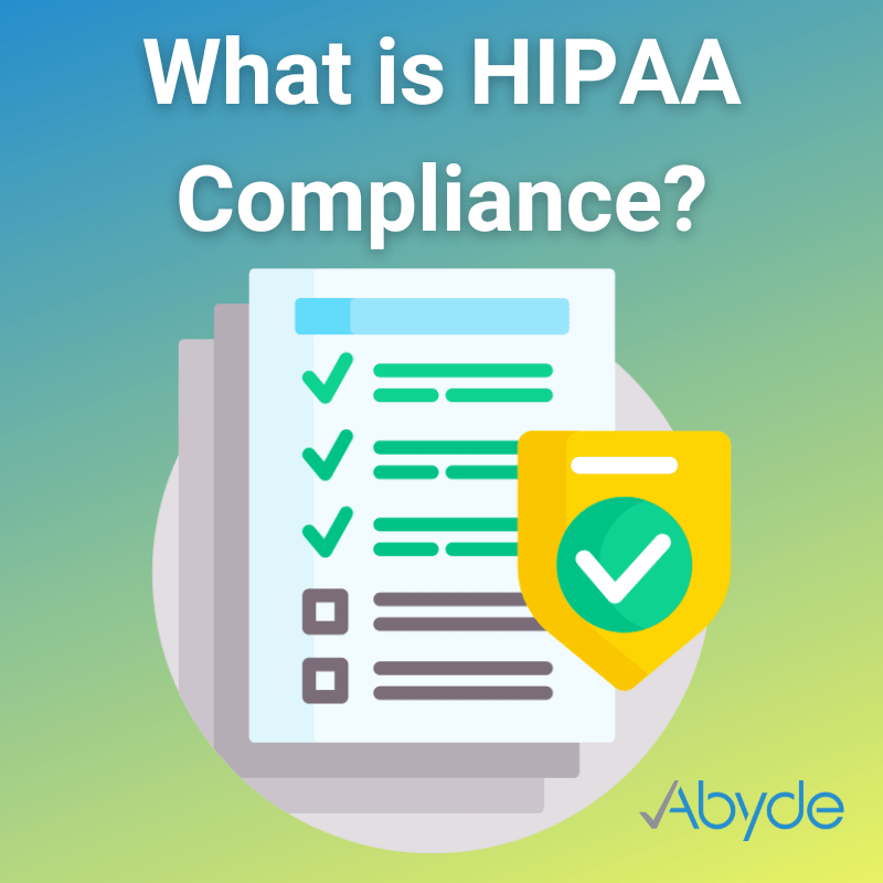 HIPAA Compliance: What It Is, Who Must Comply, and Penalties for Non-Compliance