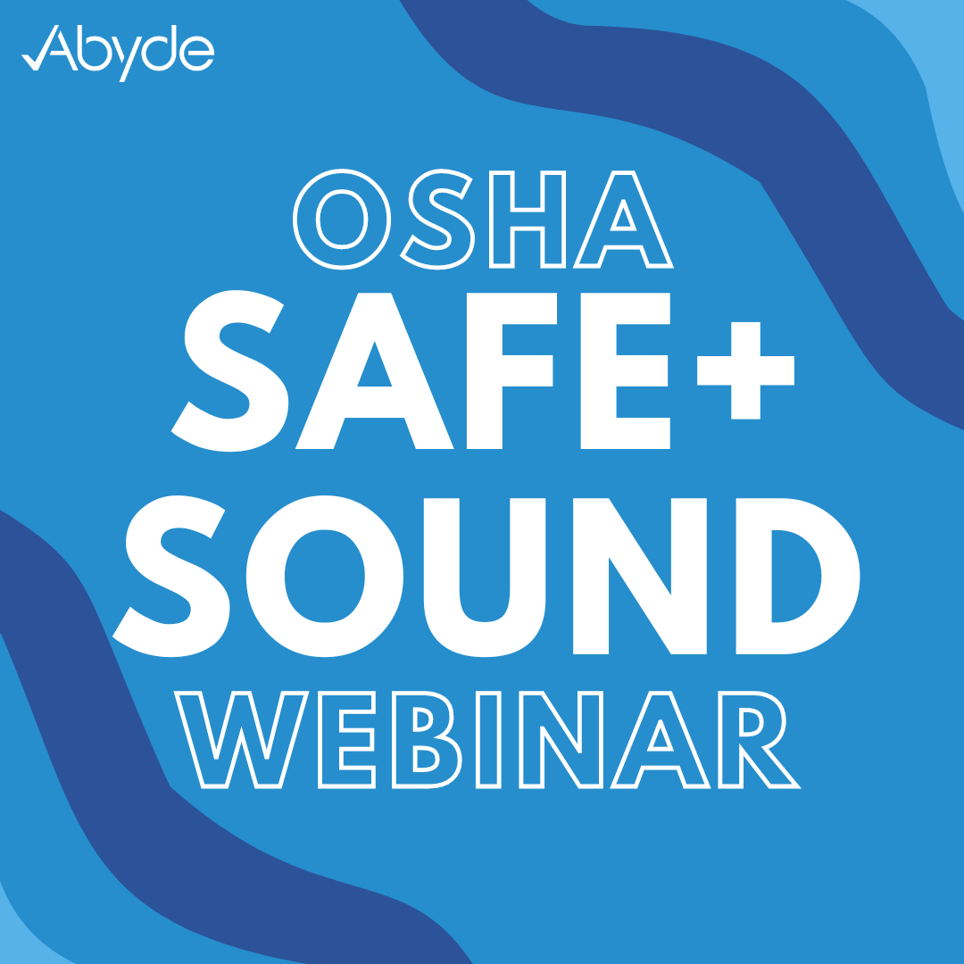 OSHA Safe + Sound Webinar