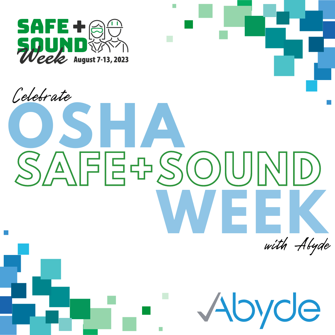 Happy OSHA Safe+Sound Week!