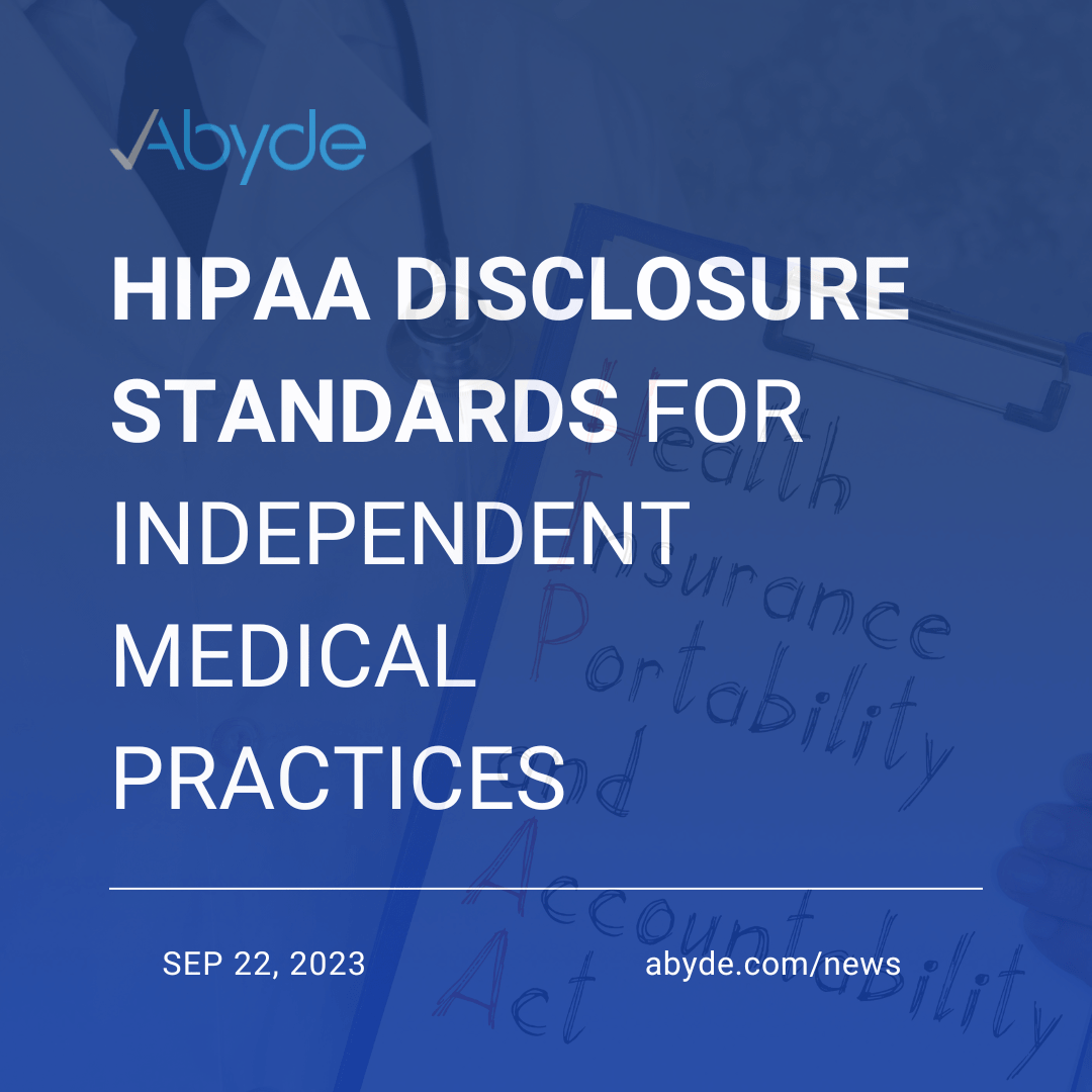 HIPAA Disclosure Standards for Independent Medical Practices