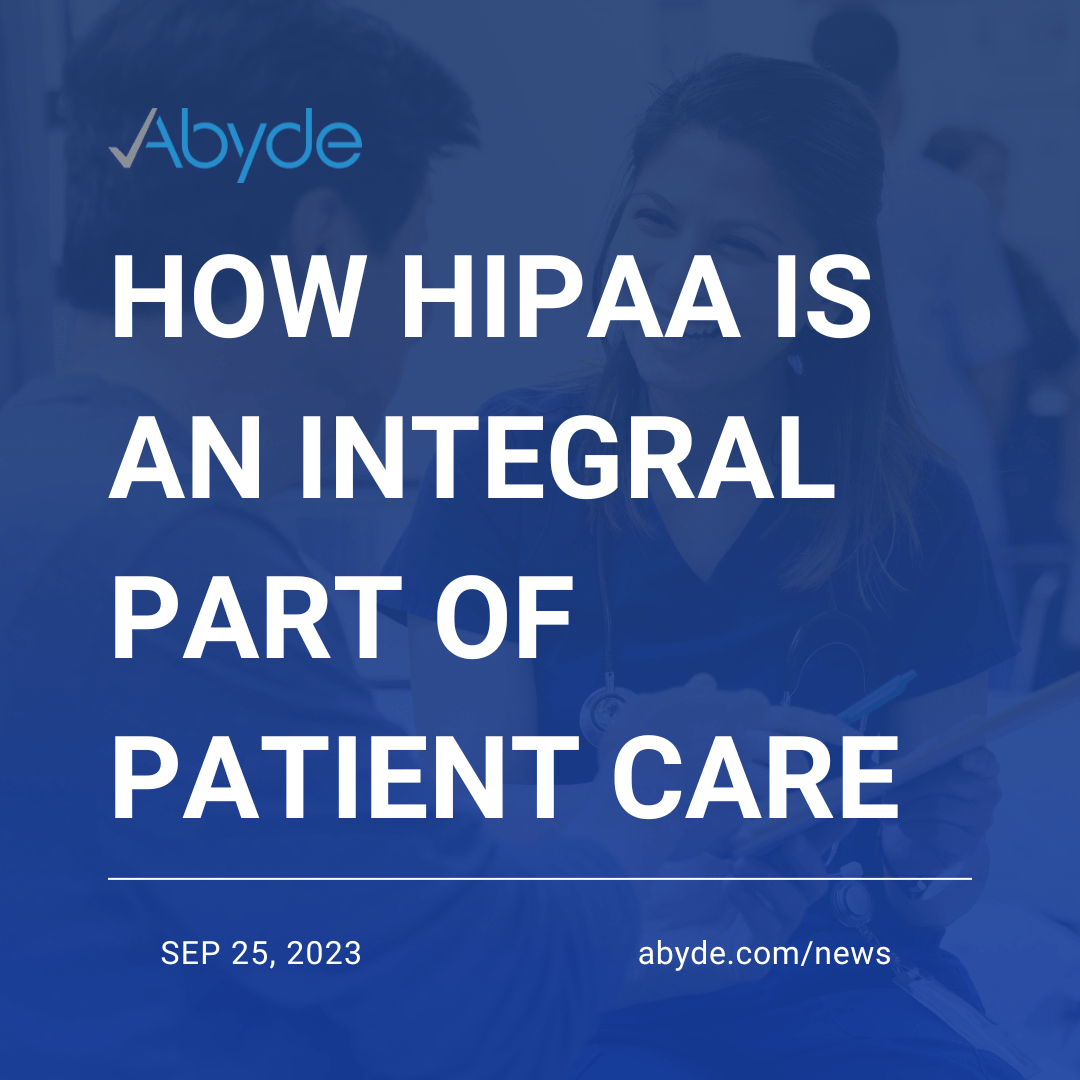 How HIPAA is an Integral Part of Patient Care