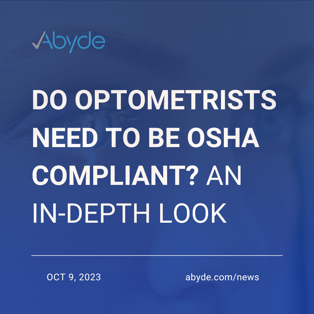 Do Optometrists Need to be OSHA Compliant? An In-Depth Look