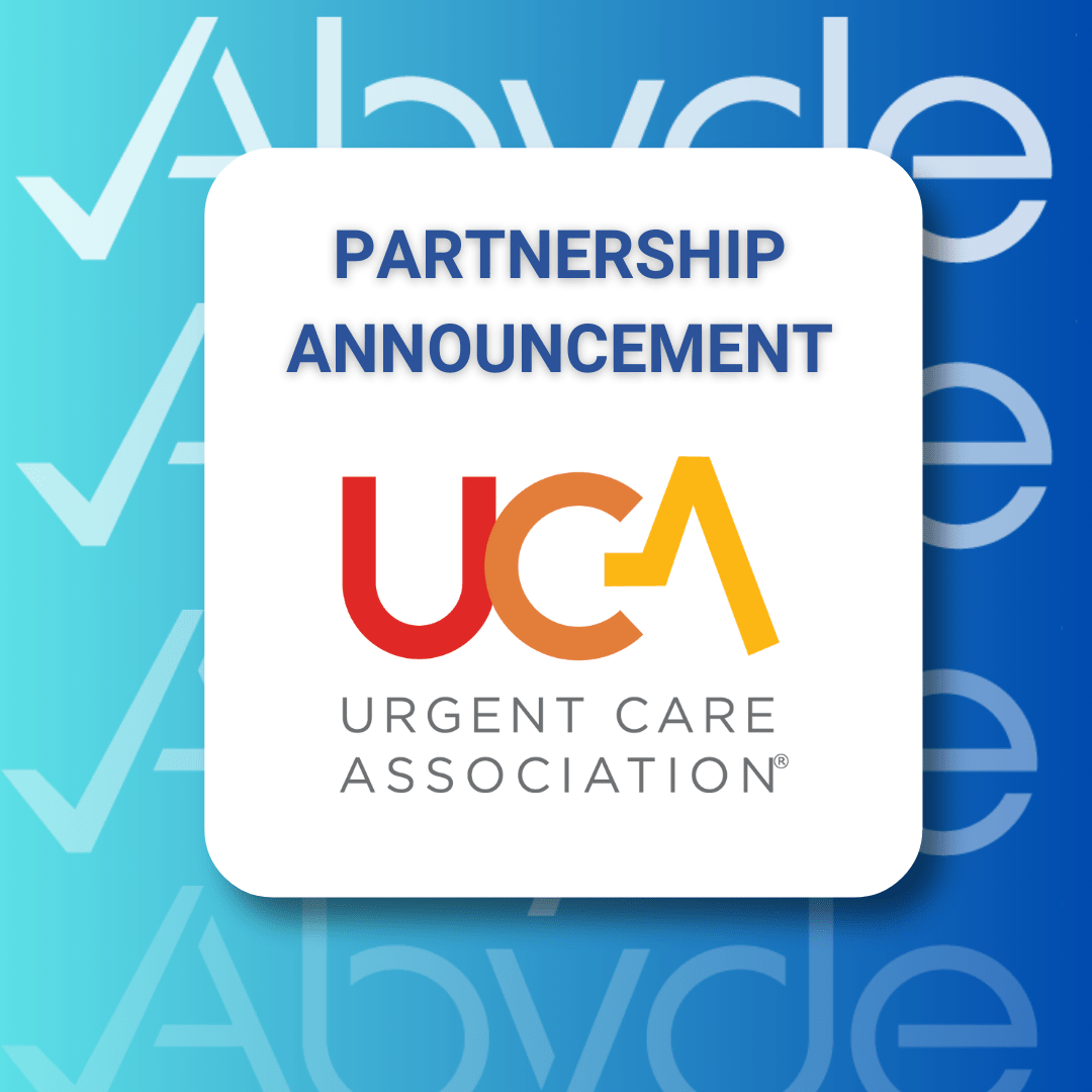 Abyde and Urgent Care Association Partner to Streamline Compliance for Independent Urgent Care Practices Nationwide