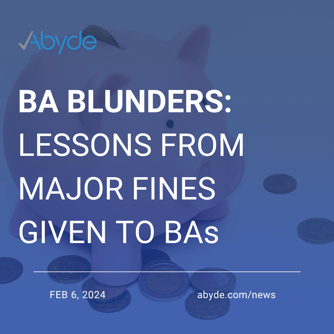 BA Blunders: Lessons From Major Fines Given to BAs ﻿