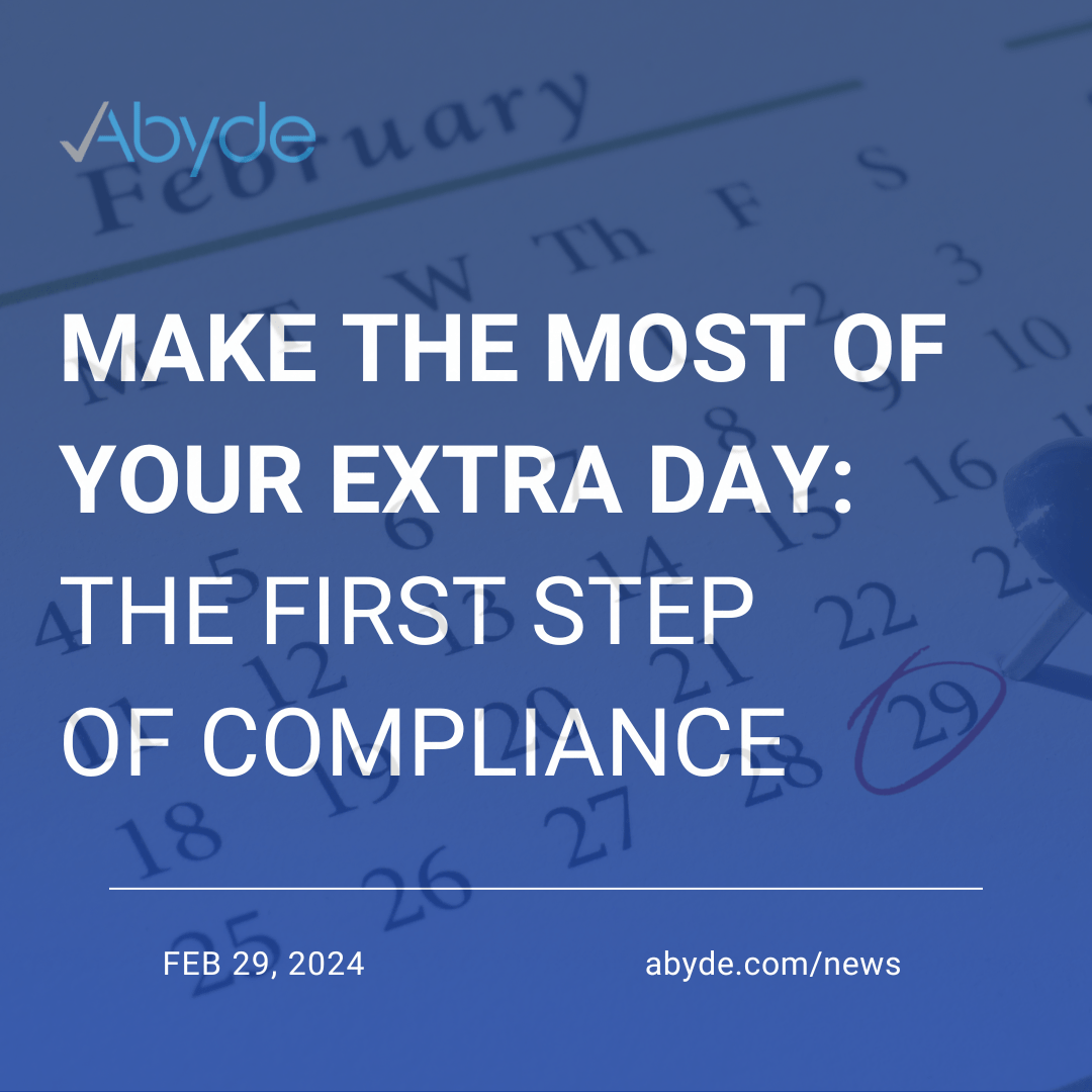 Make the Most of Your Extra Day: The First Step of Compliance