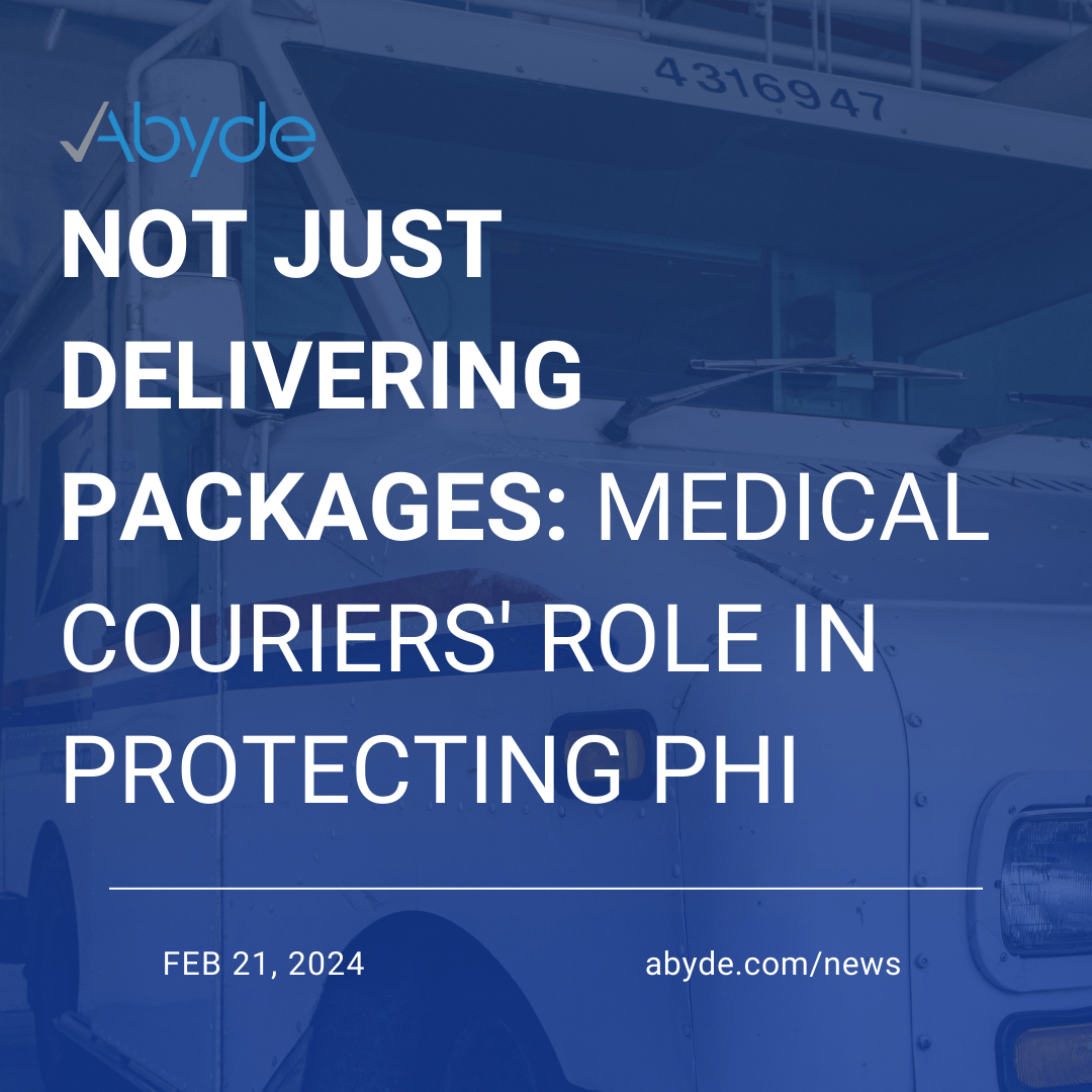 Not Just Delivering Packages: Medical Couriers' Role in Protecting PHI