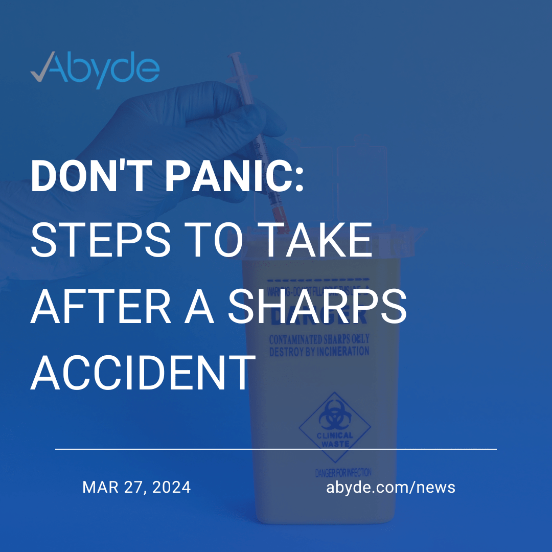 Don't Panic: Steps to Take After a Sharps Accident