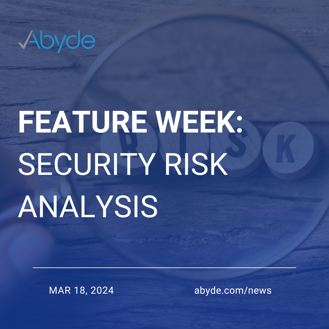 Abyde Feature Week: Security Risk Analysis