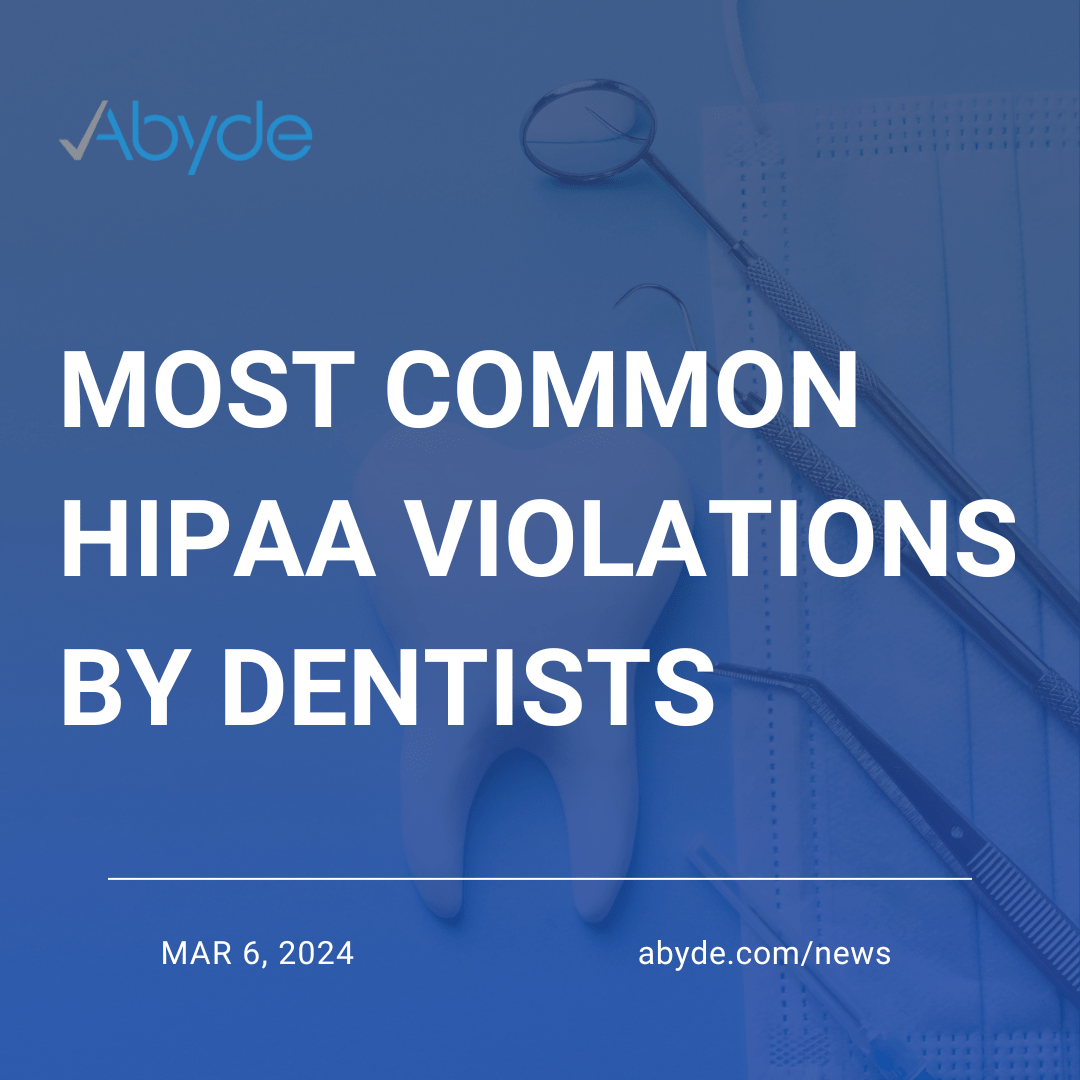 Most Common HIPAA Violations by Dentists