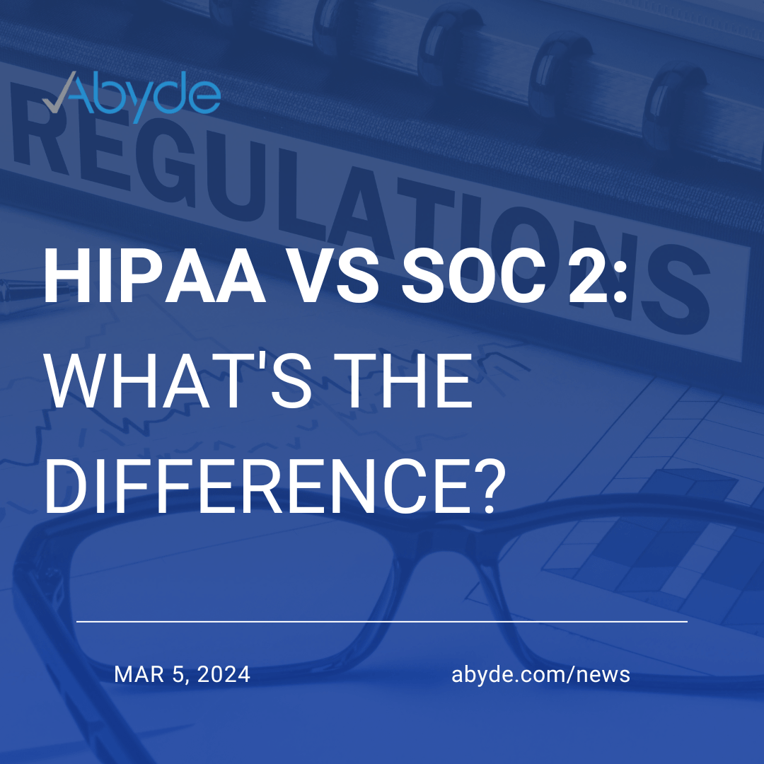 HIPAA vs SOC 2: What’s the Difference?