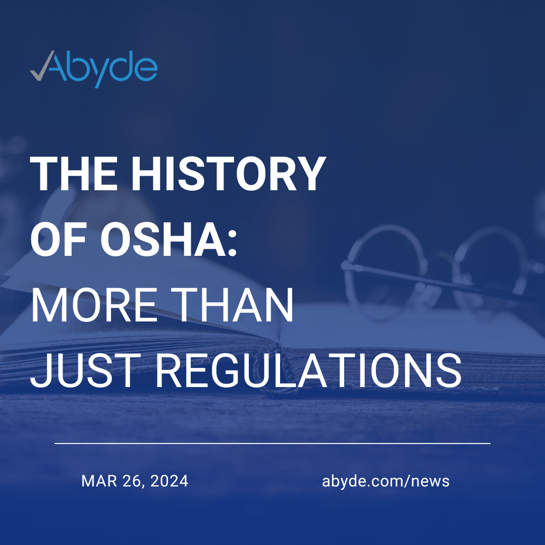 The History of OSHA: More than Just Regulations