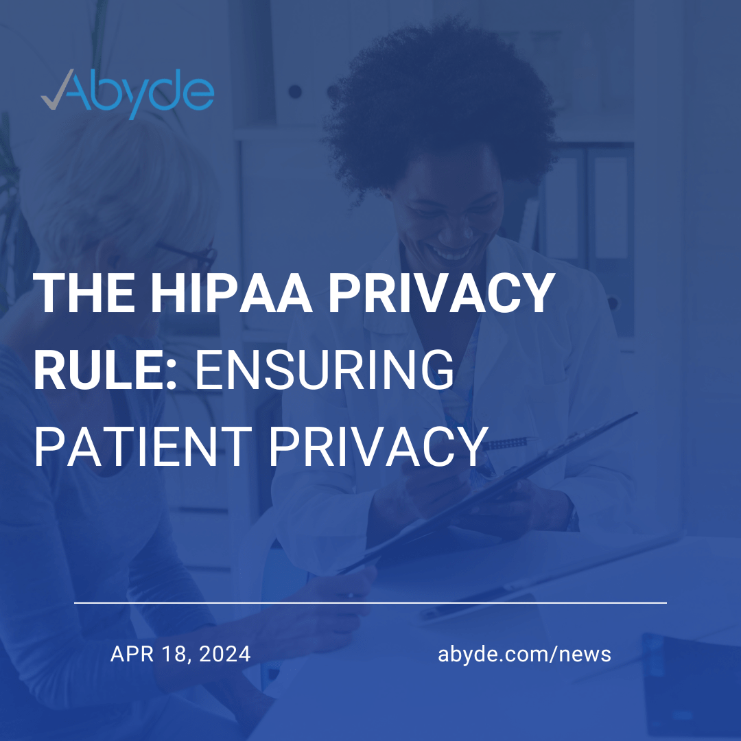 The HIPAA Privacy Rule: Ensuring Patient Privacy