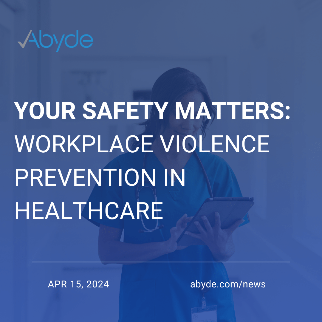Your Safety Matters: Workplace Violence Prevention in Healthcare