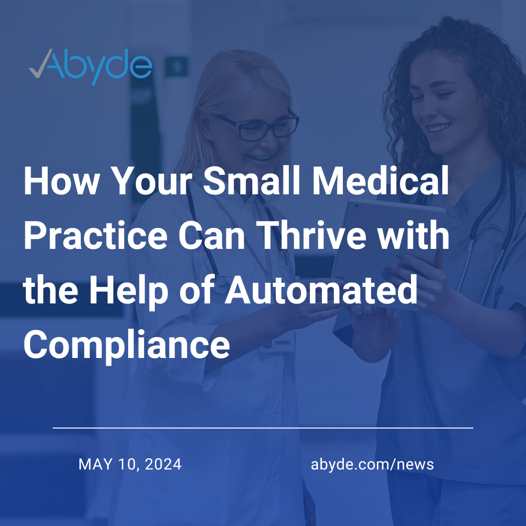 How Your Small Medical Practice Can Thrive with the Help of Automated Compliance