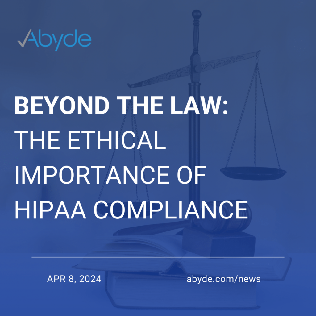 Ethical Importance of HIPAA Compliance