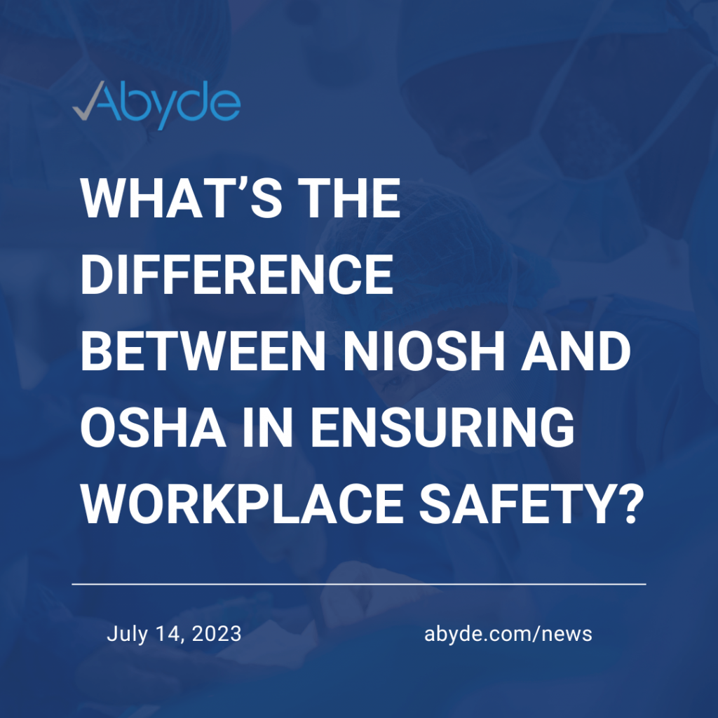 What’s the Difference between NIOSH and OSHA