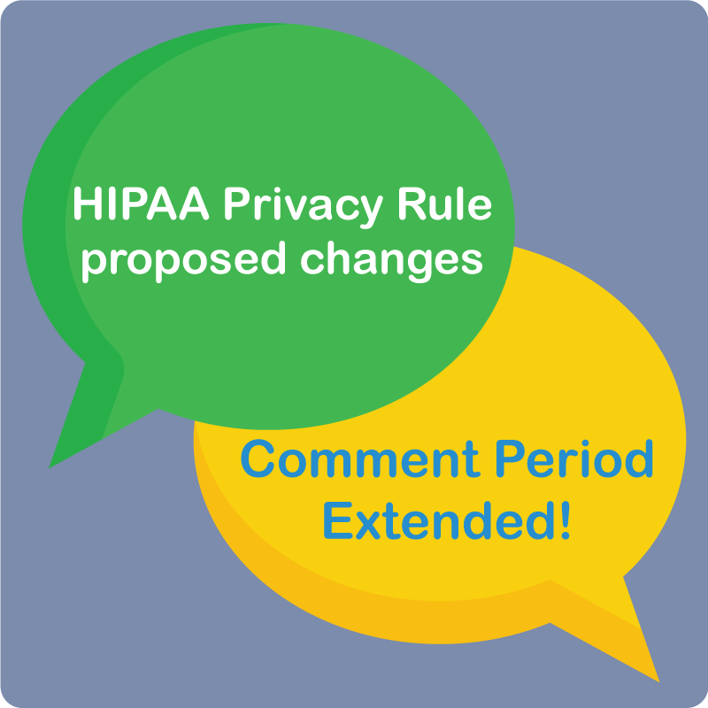 Period for Proposed HIPAA Privacy Rule Modifications