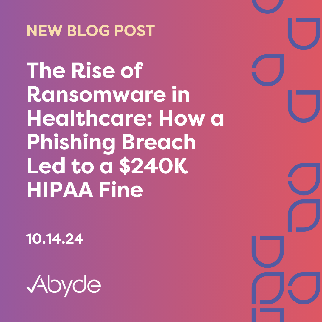 The Rise of Ransomware in Healthcare: How a Phishing Breach Led to a $240K HIPAA Fine