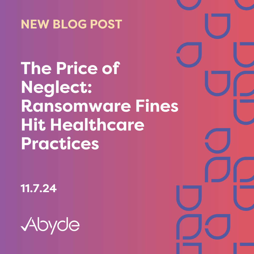 The Price of Neglect: Ransomware Fines Hit Healthcare Practices