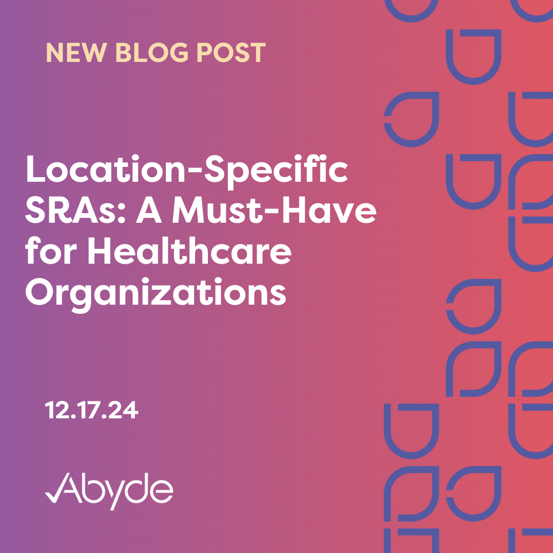 Location-Specific SRAs: A Must-Have for Healthcare Organizations