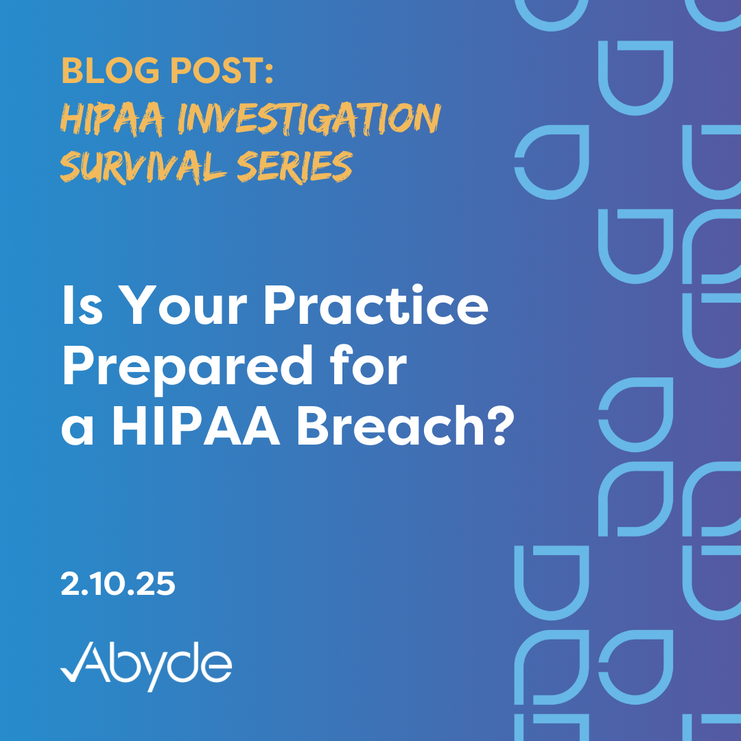 Is Your Practice Prepared for a HIPAA Breach?