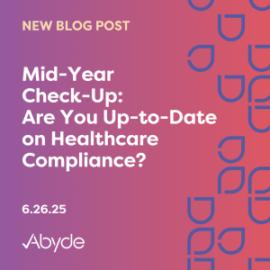 Mid-Year Healthcare Compliance 2025