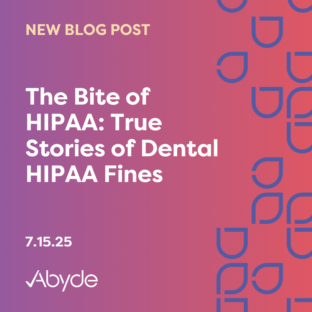 The Bite of HIPAA: True Stories of Dental HIPAA Fines