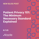 HIPAA Minimum Necessary Standard