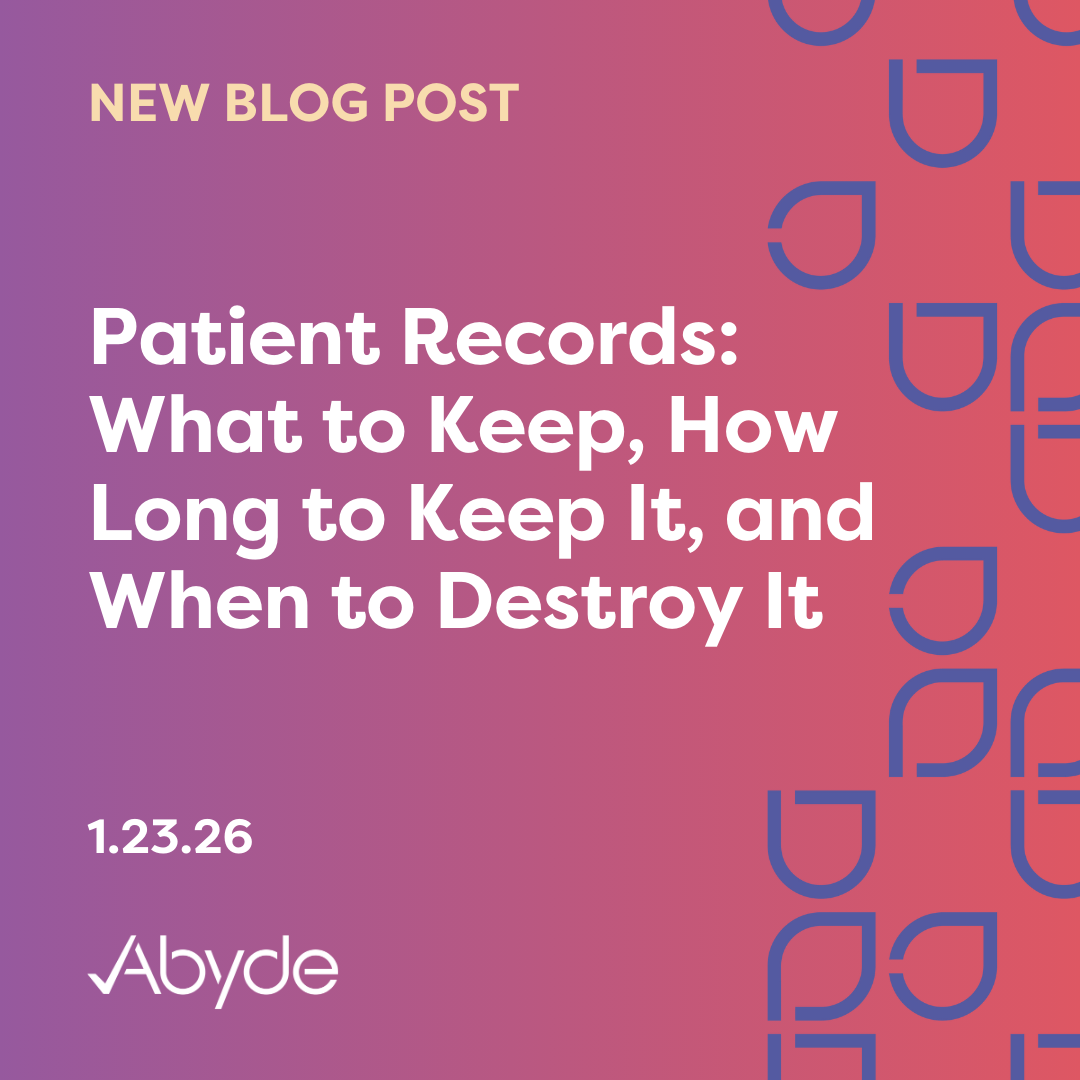 Patient Records: What to Keep, How Long to Keep It, and When to Destroy It