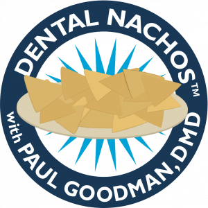 Dental Nachos
